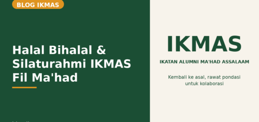 Flyer Halal Bihalal & Silaturahmi IKMAS Fil Ma'had
