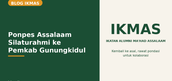 Flyer Ponpes Assalaam Silaturahmi ke Pemkab Gunungkidul