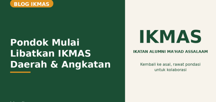 Flyer Pondok Mulai Libatkan IKMAS Daerah & Angkatan