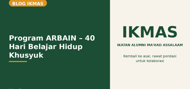 Flyer Program ARBAIN – 40 Hari Belajar Hidup Khusyuk